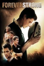 Nonton Forever Strong (2008) Subtitle Indonesia