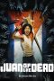 Nonton Juan of the Dead (2011) Subtitle Indonesia