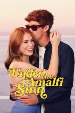 Nonton Under the Amalfi Sun (2022) Subtitle Indonesia