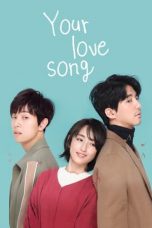 Nonton Your Love Song (2020) Subtitle Indonesia