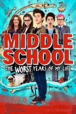 Nonton Middle School: The Worst Years of My (2016) Subtitle Indonesia