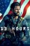 Nonton 13 Hours: The Secret Soldiers of Benghazi (2016)Subtitle Indonesia