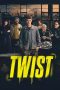 Nonton Twist (2021) Subtitle Indonesia