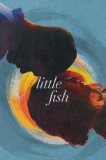 Nonton Little Fish (2020) Subtitle Indonesia