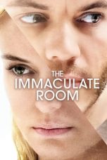 Nonton The Immaculate Room (2022) Subtitle Indonesia