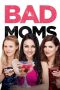 Nonton Bad Moms (2016)Subtitle Indonesia