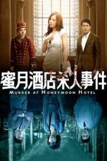 Nonton Murder at Honeymoon Hotel (2016) Subtitle Indonesia
