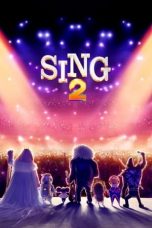 Nonton Sing 2 (2021) Subtitle Indonesia