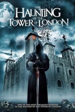 Nonton The Haunting of the Tower of London (2022) Subtitle Indonesia