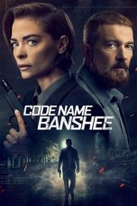 Nonton Code Name Banshee (2022) Subtitle Indonesia