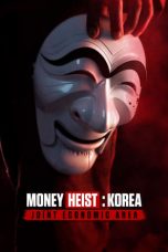 Nonton Money Heist: Korea - Joint Economic Area (2022) Subtitle Indonesia