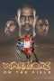 Nonton Warriors on the Field (2022) Subtitle Indonesia