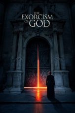 Nonton The Exorcism of God (2022) Subtitle Indonesia