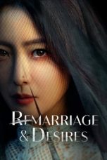 Nonton Remarriage & Desires (2022) Subtitle Indonesia