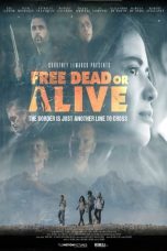 Nonton Free Dead or Alive (2022) Subtitle Indonesia
