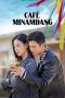 Nonton Café Minamdang (2022) Subtitle Indonesia