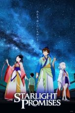 Nonton Starlight Promises (2018) Subtitle Indonesia