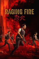 Nonton Raging Fire (2021) Subtitle Indonesia
