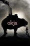 Nonton Okja (2017) Subtitle Indonesia