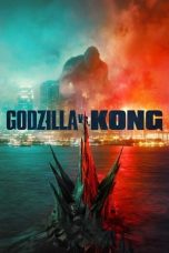 Nonton Godzilla vs. Kong (2021) Subtitle Indonesia