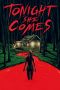 Nonton Tonight She Comes (2016) Subtitle Indonesia