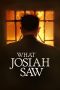 Nonton What Josiah Saw (2021) Subtitle Indonesia