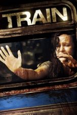 Nonton Train (2008) Subtitle Indonesia