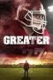 Nonton Greater (2016) Subtitle Indonesia