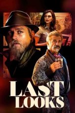 Nonton Last Looks (2021) Subtitle Indonesia