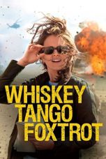 Nonton Whiskey Tango Foxtrot (2016)Subtitle Indonesia