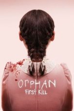 Nonton Orphan: First Kill (2022) Subtitle Indonesia