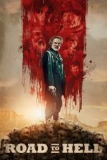 Nonton Road to Hell (2016) Subtitle Indonesia