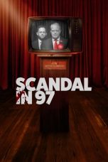 Nonton Scandal in 97 (2020) Subtitle Indonesia