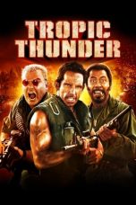 Nonton Tropic Thunder (2008) Subtitle Indonesia