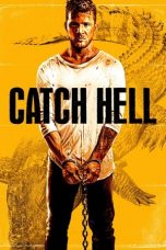 Nonton Catch Hell (2014) Subtitle Indonesia