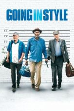 Nonton Going in Style (2017) Subtitle Indonesia