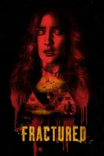 Nonton Fractured (2018) Subtitle Indonesia