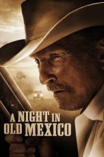 Nonton A Night in Old Mexico (2013) Subtitle Indonesia