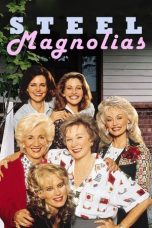 Nonton Steel Magnolias (1989) Subtitle Indonesia