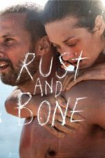 Nonton Rust and Bone (2012) Subtitle Indonesia