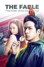 Nonton The Fable: The Killer Who Doesn't Kill (2021) Subtitle Indonesia