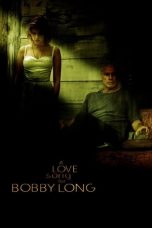 Nonton A Love Song for Bobby Long (2004) Subtitle Indonesia