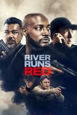 Nonton River Runs Red (2018) Subtitle Indonesia
