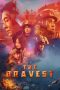 Nonton The Bravest (2019) Subtitle Indonesia