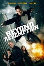 Nonton Beyond Redemption (2015) Subtitle Indonesia