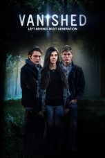 Nonton Left Behind: Vanished - Next Generation (2016) Subtitle Indonesia