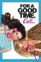 Nonton For a Good Time, Call... (2012) Subtitle Indonesia