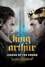 Nonton King Arthur: Legend of the Sword (2017) Subtitle Indonesia
