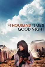 Nonton A Thousand Times Good Night (2013) Subtitle Indonesia
