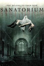 Nonton Sanatorium (2013) Subtitle Indonesia